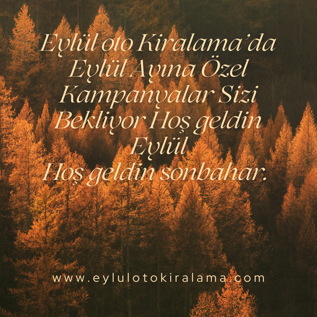 Eylül Ayına Özel Araç Kiralama Kampanyası Eylül Oto Kiralama Gaziantep